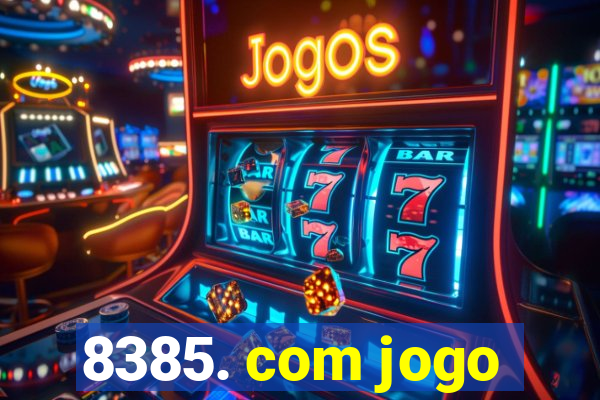 8385. com jogo